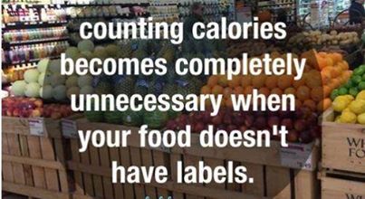 counting calories becomes completely unnecessary when your food doesn't have labels